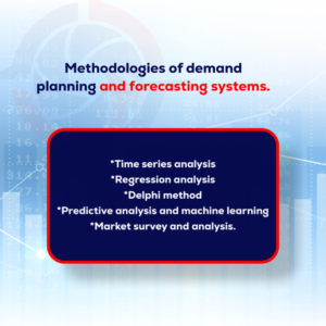 Methodologies of demand planning and forecasting